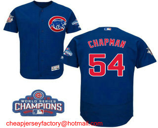 Men's Chicago Cubs #54 Aroldis Chapman Royal Blue Flex Base 2016 World Series Champions Patch Jersey