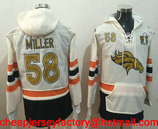 Men's Denver Broncos #58 Von Miller NEW White Super Bowl 50TH Patch Pocket Stitched NFL Pullover Hoodie